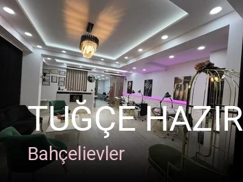 Bahçelievler Tuğçe Hazırbaba Güzellik Salonu — Manikür, Pedikür, Cilt Bakımı