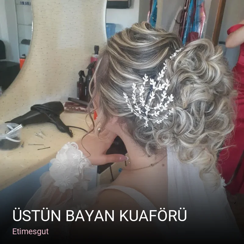 Etimesgut Üstün bayan kuaförü — Saç Bakımı, Keratin