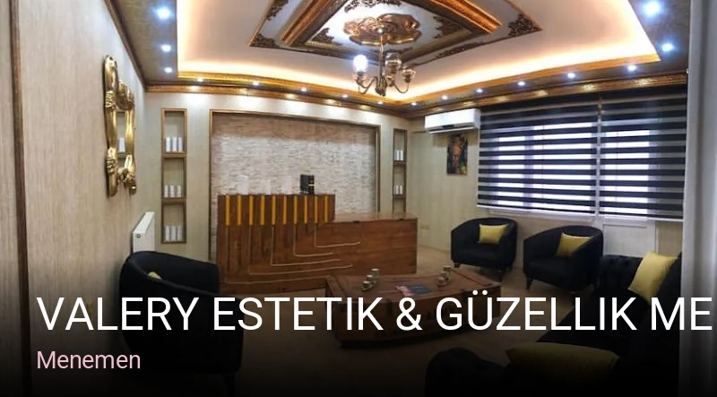 Menemen Valery Estetik & Güzellik Menemen — Manikür, Pedikür, Cilt Bakımı