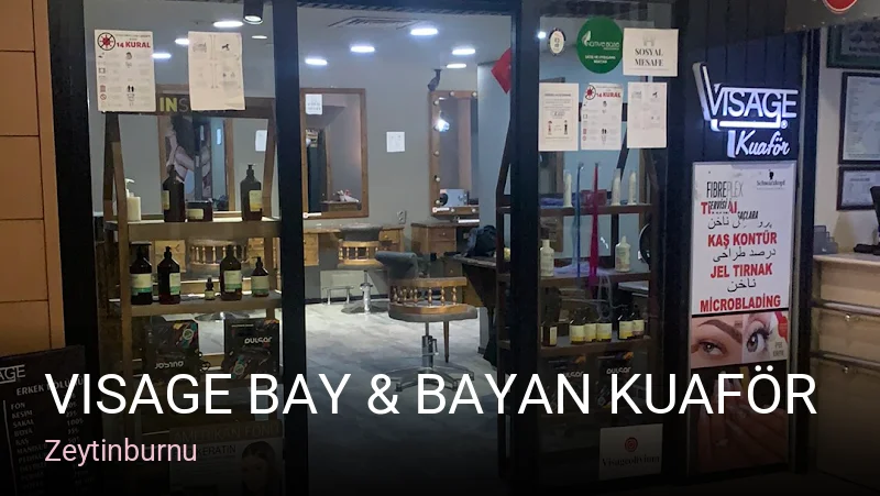 Zeytinburnu Visage Bay & Bayan Kuaför — Saç Bakımı, Keratin