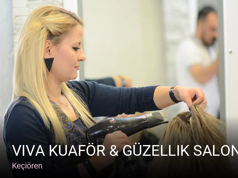 Keçiören Viva Kuaför & Güzellik Salonu - Keçiören — Manikür, Pedikür, Cilt Bakımı