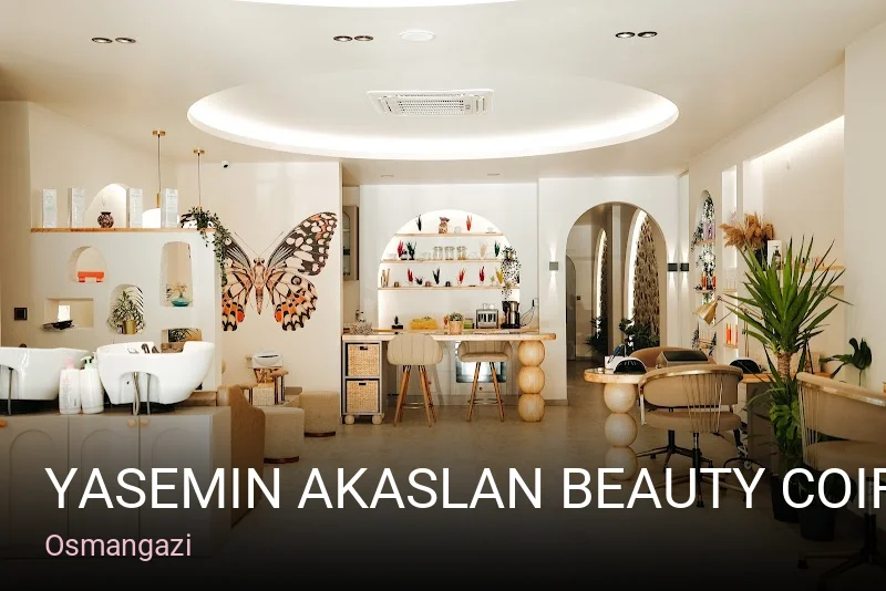 Osmangazi Yasemin Akaslan Beauty Coiffeur (Demirtaş Şubesi) — Cilt Bakımı, Lazer Epilasyon, Manikür