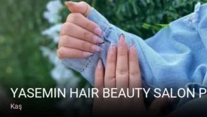 Kaş Yasemin Hair Beauty Salon Protez Tırnak — Protez Tırnak