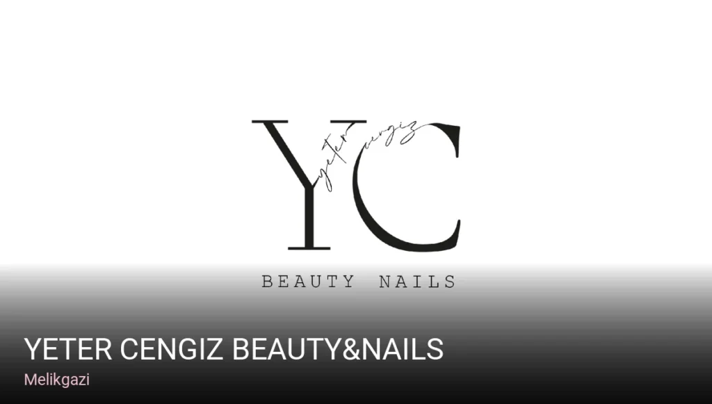 Melikgazi Yeter Cengiz Beauty&Nails — Manikür, Pedikür, Cilt Bakımı