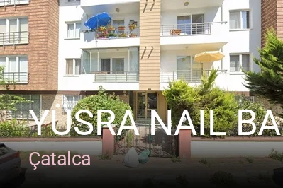 Çatalca Yüsra Nail Bar — Manikür, Pedikür, Cilt Bakımı