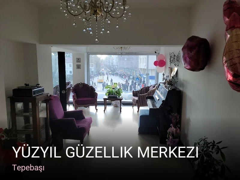 Tepebaşı Yüzyıl Güzellik Merkezi — Manikür, Pedikür, Cilt Bakımı