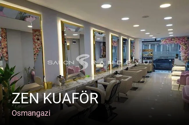 Osmangazi ZEN KUAFÖR — Saç Bakımı, Keratin