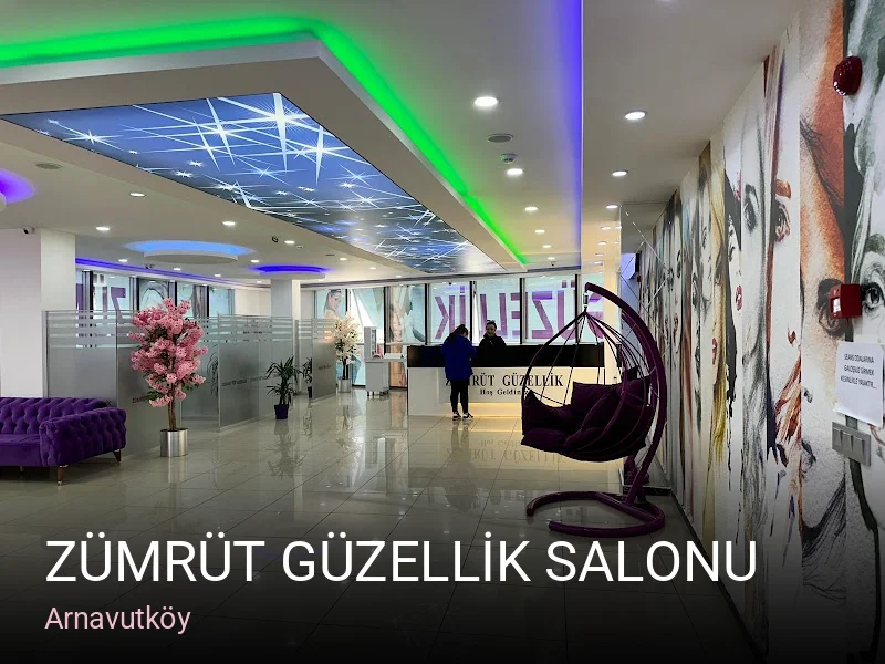 Arnavutköy ZÜMRÜT GÜZELLİK SALONU — Manikür, Pedikür, Cilt Bakımı